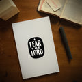 Fear the Lord – Vinyl Sticker (4”x4”)