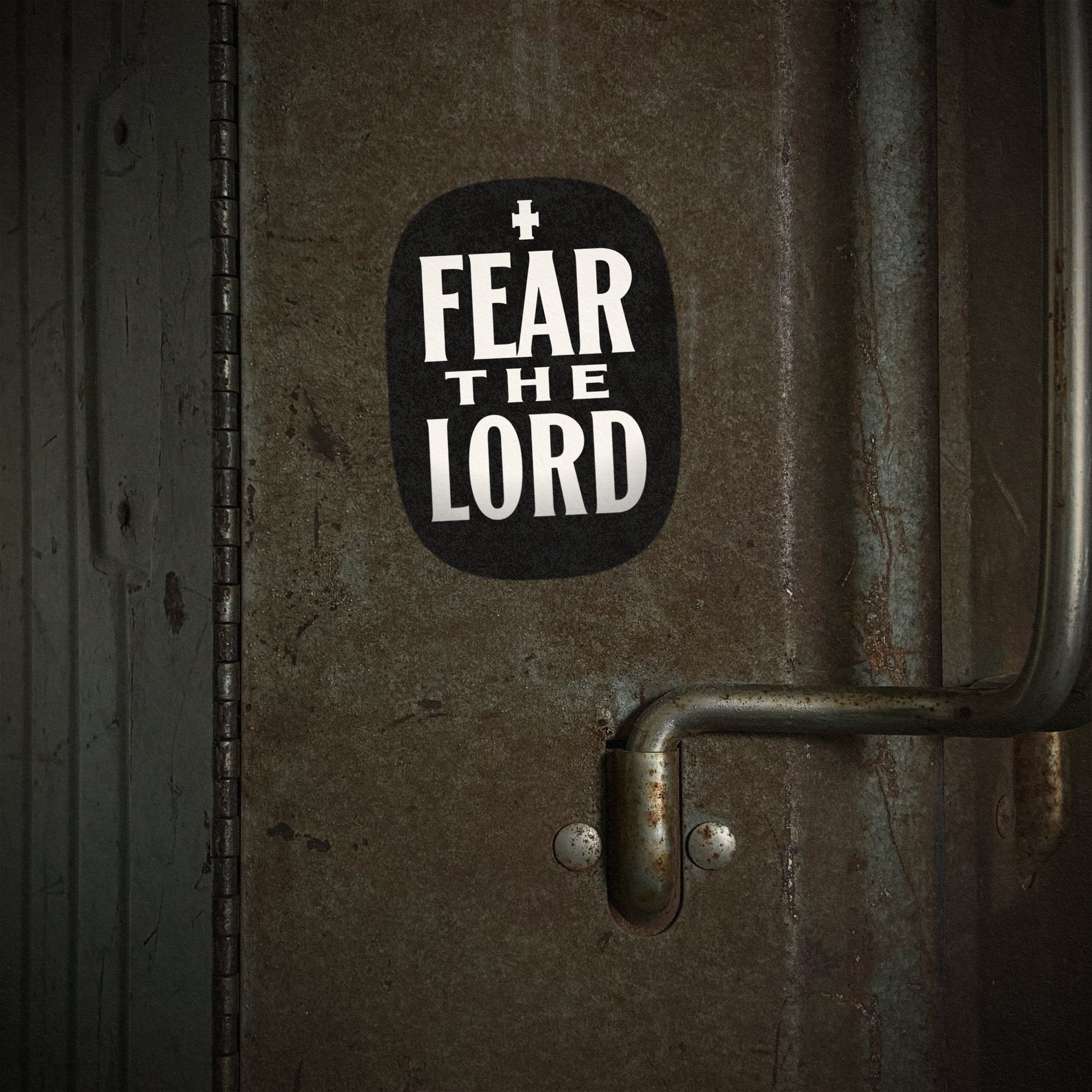 Fear the Lord – Vinyl Sticker (4”x4”)