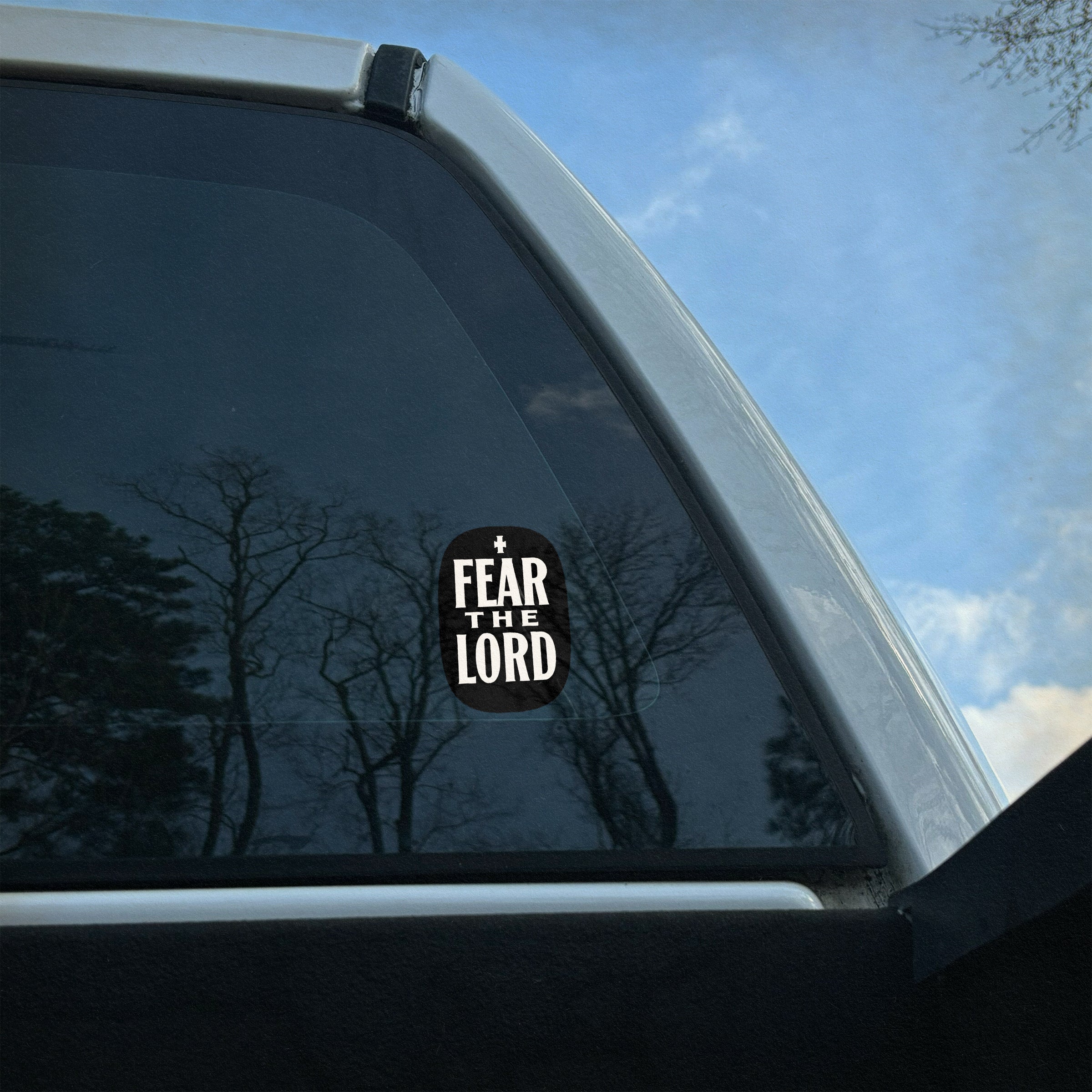 Fear the Lord – Vinyl Sticker (4”x4”)